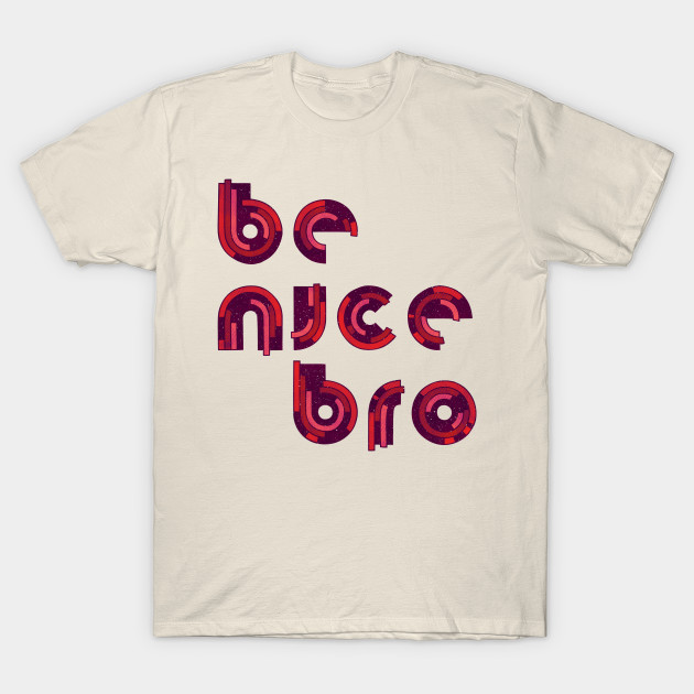 Be Nice